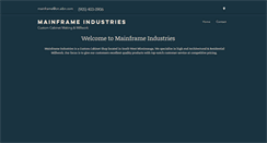 Desktop Screenshot of mainframeindustries.com